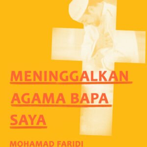 Meninggalkan Agama Bapa Saya (Indonesian Bahasa)